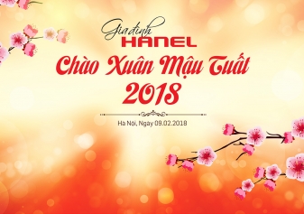 ĐẠI GIA ĐÌNH HANEL: TƯNG BỪNG HỘI NGỘ TRONG ĐÊM TIỆC TẤT NIÊN NĂM 2018